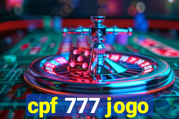 cpf 777 jogo